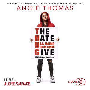 Livre: The hate you give - la haine que tu donnes