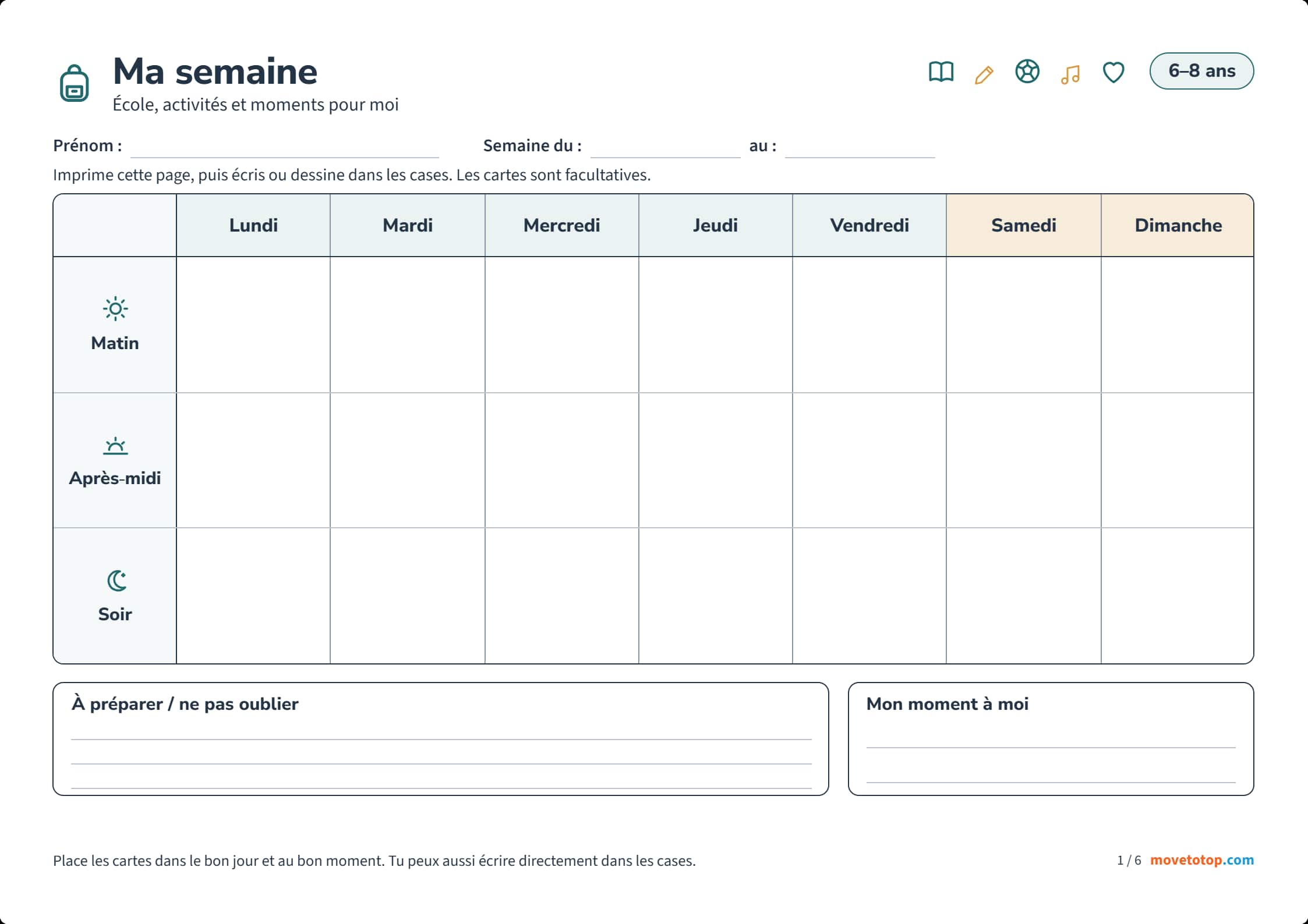 Planning hebdomadaire pour enfant de 6 à 8 ans, du lundi au dimanche, avec les lignes matin, après-midi et soir.